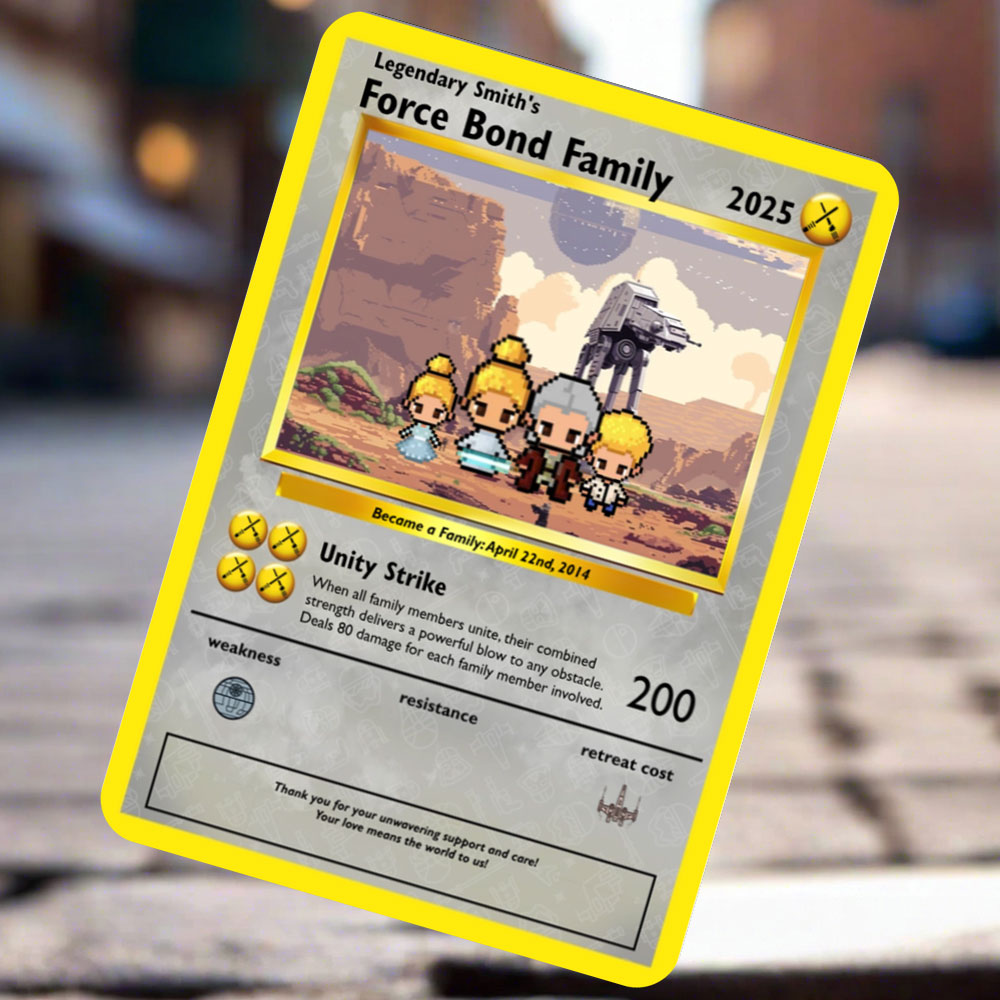 Force Bond Family Card - Build Your Own